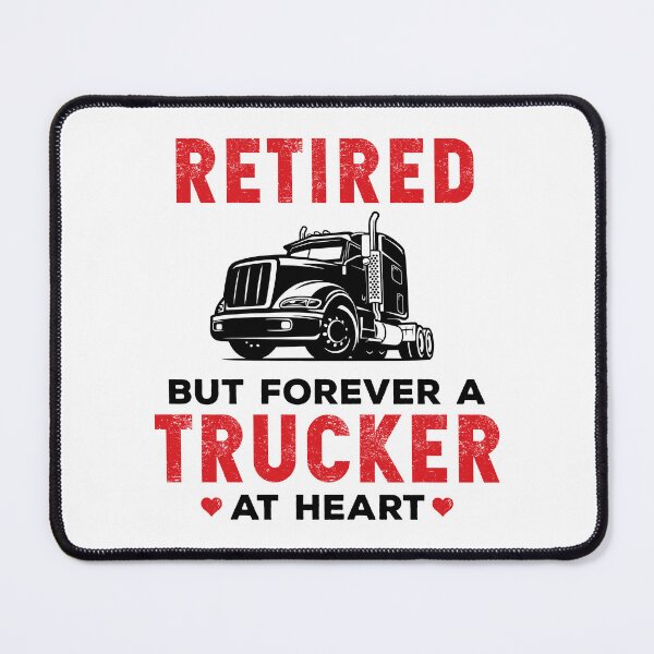 Item preview, Retired But Forever a Trucker At Heart Funny Truck Driver designed and sold by wingstar.