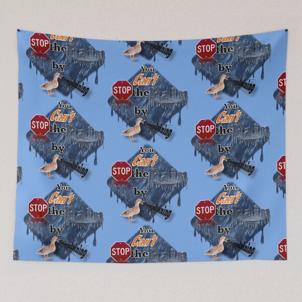 Item preview, You Can't Stop the Rain by Complaining Word Art designed and sold by rgbguy.