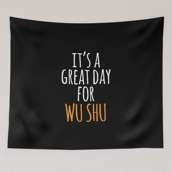 Item preview, It's a Great Day for Wu Shu designed and sold by kindxinn.