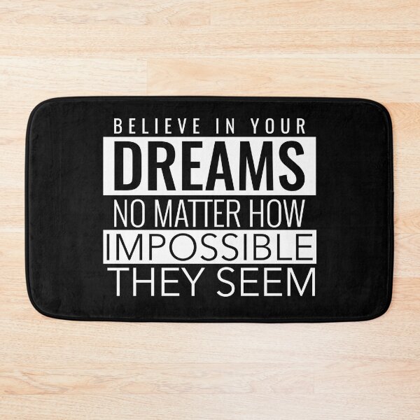 Item preview, BELIEVE IN YOUR DREAMS NO MATTER HOW IMPOSSIBLE THEY SEEM  designed and sold by SuccessfulVibes.