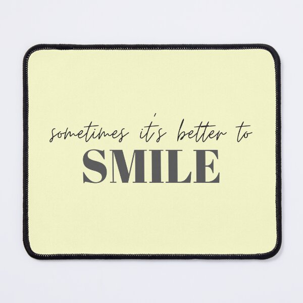 Item preview, Motivational / inspirational quote - Sometimes it is better to smile - saying designed and sold by AlfabetDesign.