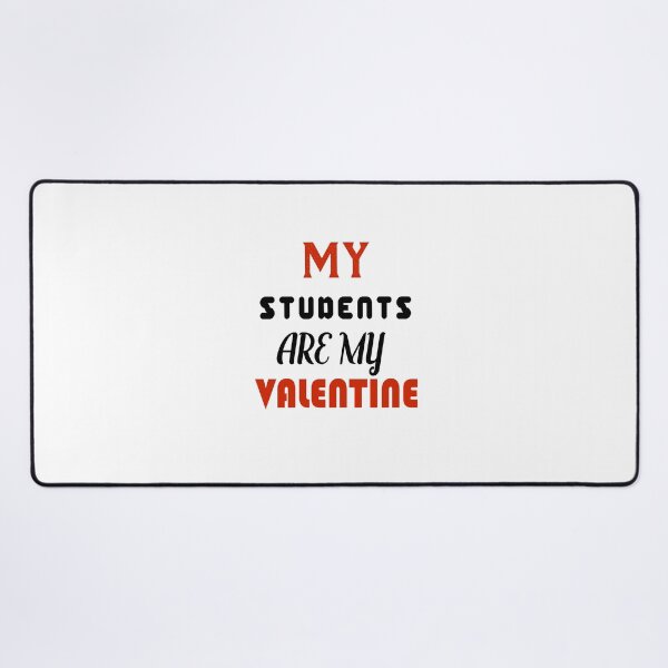 Item preview, My Students are my valentine designed and sold by Usatazon on.