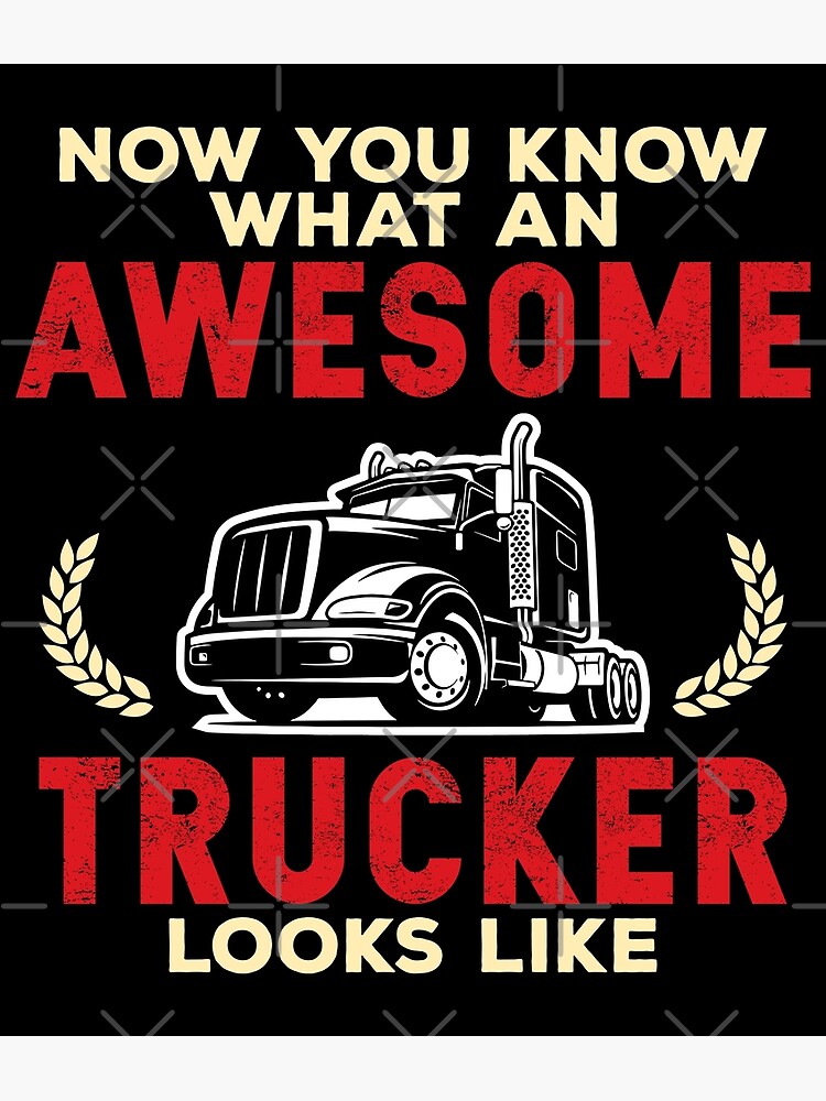 Now You Know What An AWESOME Trucker Looks Like American Flag Truck Driver  Gifts Vintage Trucker Design Sticker for Sale by DownHomeCrafts