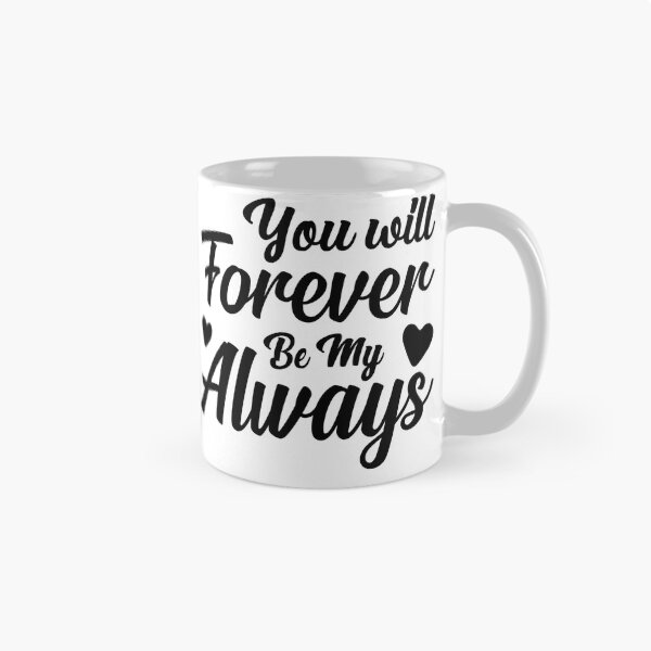 Item preview, You Will Forever Be My Always designed and sold by Yahzhani.