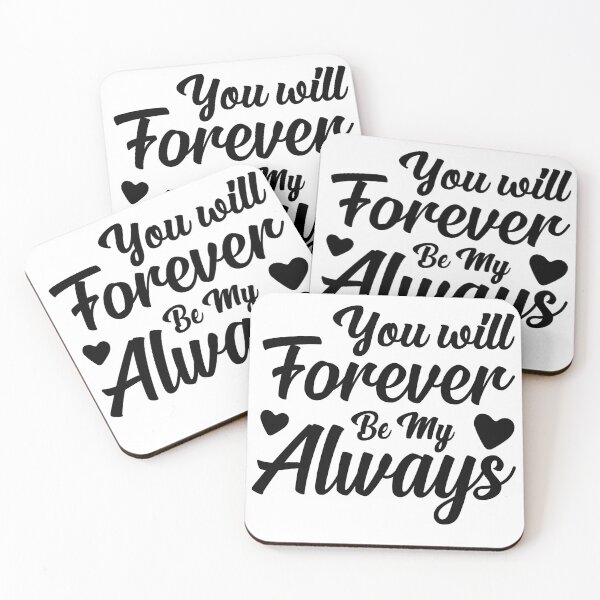 Item preview, You Will Forever Be My Always designed and sold by Yahzhani.
