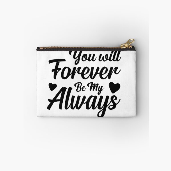 Item preview, You Will Forever Be My Always designed and sold by Yahzhani.