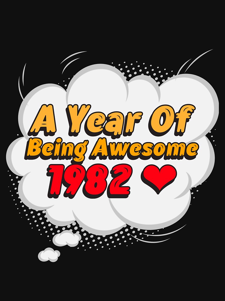 Discover A Year Of Being Awesome 1982 Racerback Tank Top