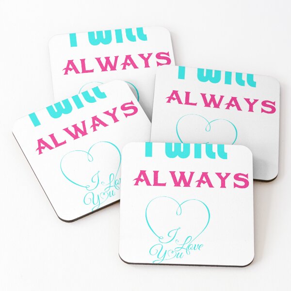 Item preview, I Will AL Ways I love you designed and sold by Usatazon on.