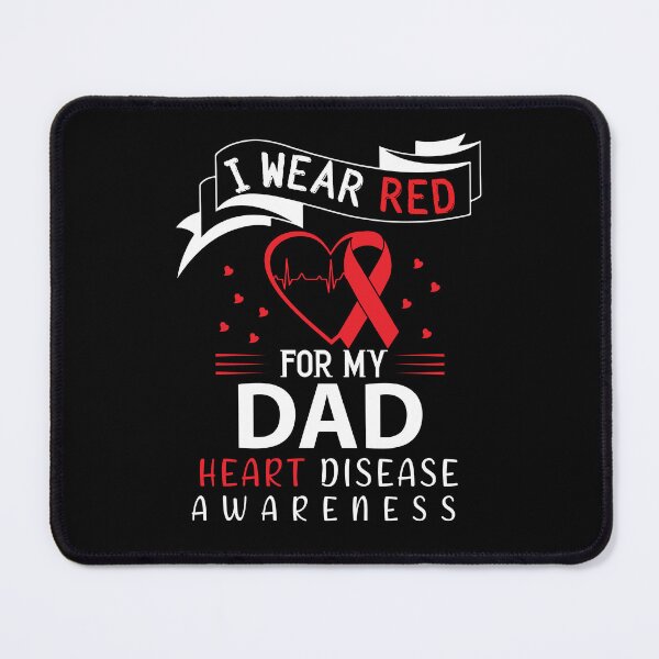 Item preview, I Wear Red For My Dad Heart Disease Awareness In February designed and sold by RjHamza.