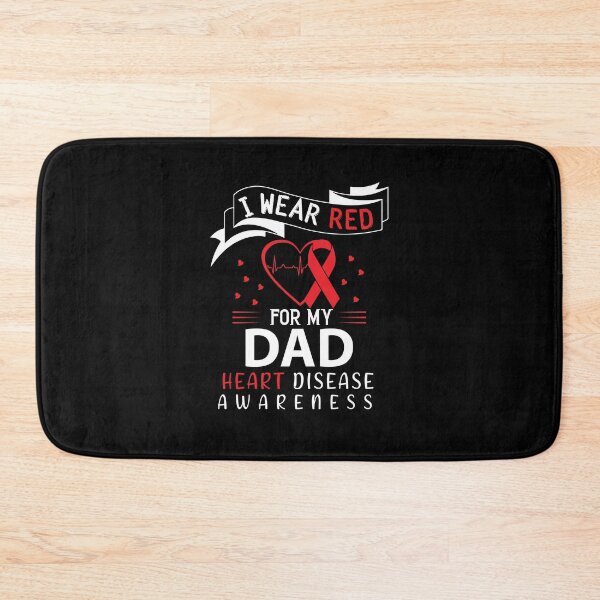 Item preview, I Wear Red For My Dad Heart Disease Awareness In February designed and sold by RjHamza.