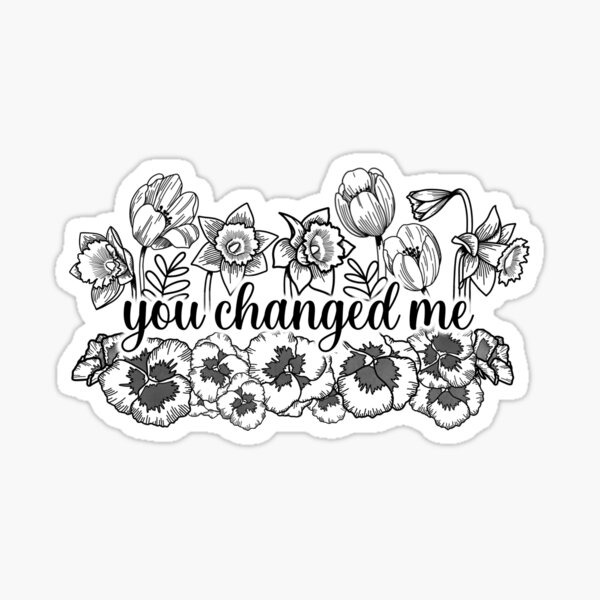 You Changed Me Dean Sticker