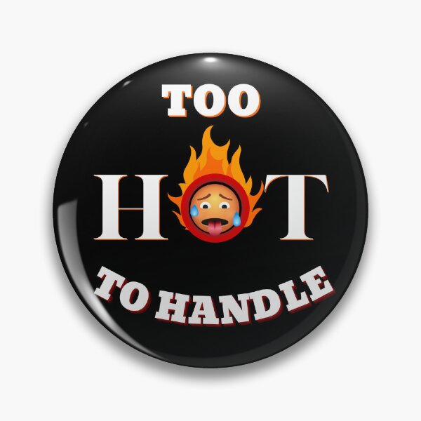 Item preview, Too Hot To Handle t-shirt  designed and sold by NineOneOne.