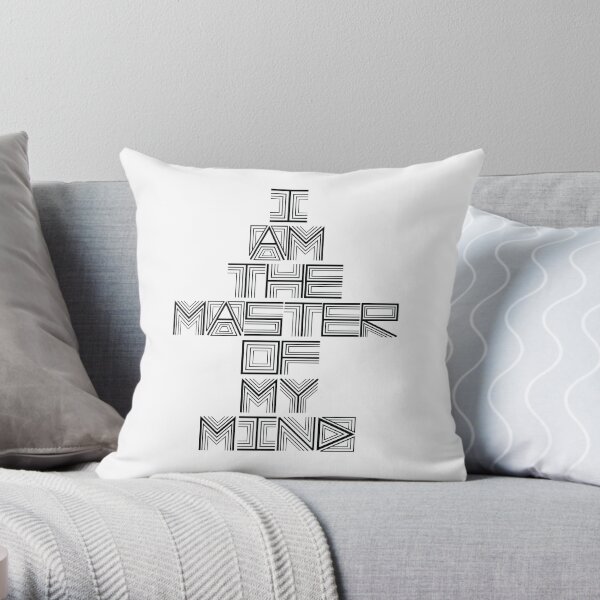 I am the Master of my Mind Throw Pillow