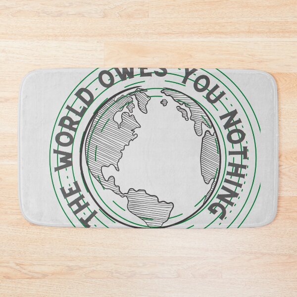Item preview, The world owes you nothing designed and sold by Bap-tiste.