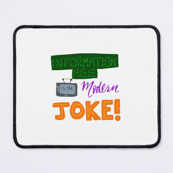 Item preview, Information Age is the Modern Joke - Nothing But Thieves designed and sold by risewme.