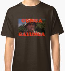 Gunga Galunga Classic T-Shirt