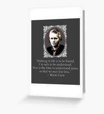 Madame Curie Quote on Fear Greeting Card