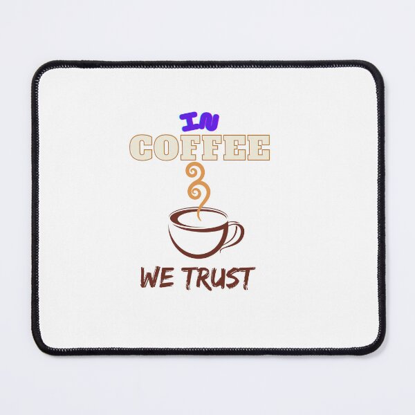 Item preview, IN Coffee We Trust shirt,sticker, funny shirt,Lover’s coffee designed and sold by dirlkhiat.