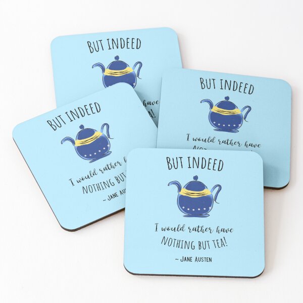 Item preview, Jane Austen Quote About Tea, But Indeed I Would Rather Have Nothing But Tea designed and sold by IceCreamMuseum.
