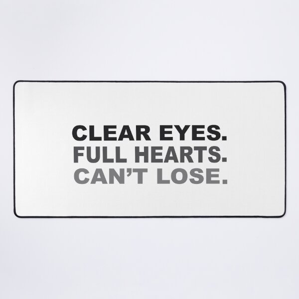 Item preview, clear eyes, full hearts, can't lose, designed and sold by DN Shop ★★★★★.