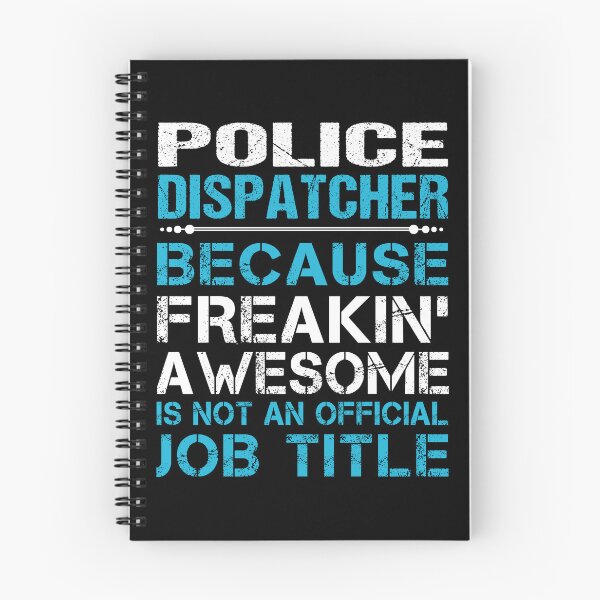 Item preview, Police Dispatcher T Shirt - Freaking Awesome Job Gift Item Tee designed and sold by oetate4774.