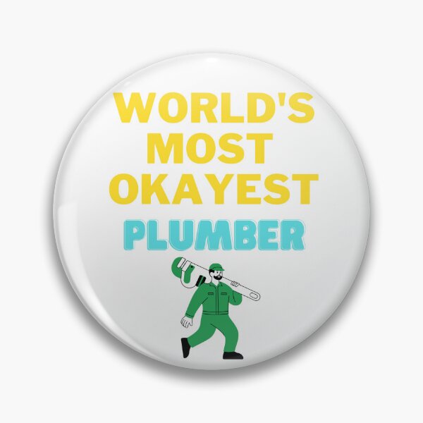Item preview, World's Most okayest Plumber designed and sold by Tomsthreadz.