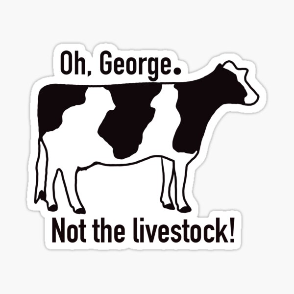Item preview, Oh, George designed and sold by ShellockHolmes.