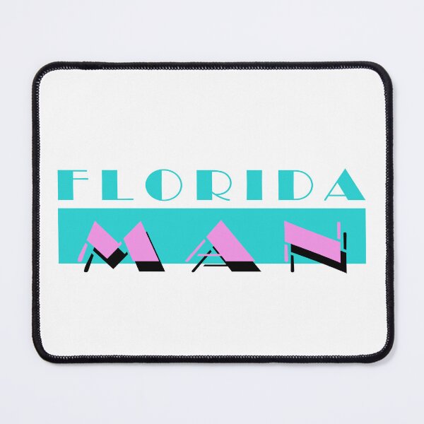 Item preview, Florida Man designed and sold by Dudeist Designs.