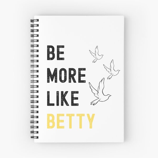 Item preview, BE MORE LIKE BETTY designed and sold by appareltolove.