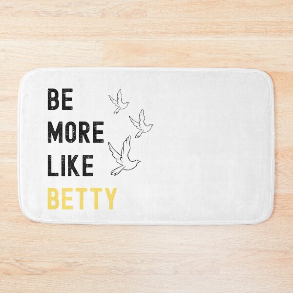 Item preview, BE MORE LIKE BETTY designed and sold by appareltolove.