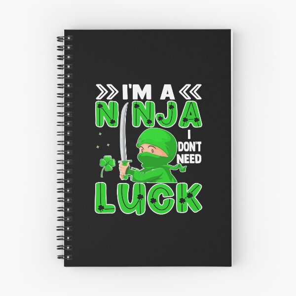 Item preview, I Do Not Need Luck, I am a Ninja - International Ninja Day designed and sold by Macspayne.