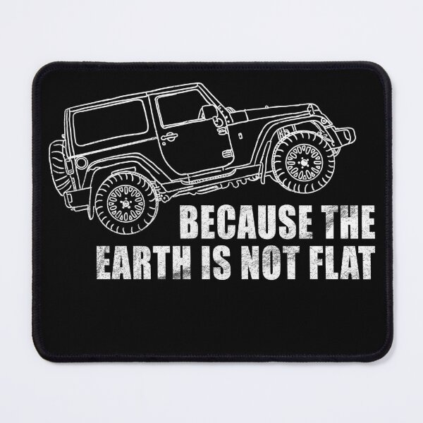 Item preview, Because the Earth is not flat designed and sold by unicornsaholes.