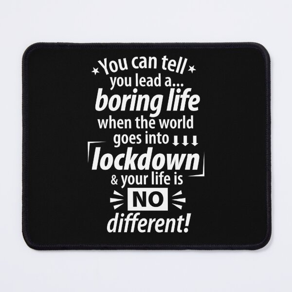 Item preview, My Boring Lockdown Life - Funny Pandemic Saying - Type designed and sold by 26-Characters.