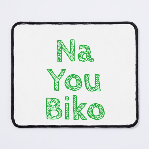 Item preview, Na You Biko designed and sold by NonStopFlights.