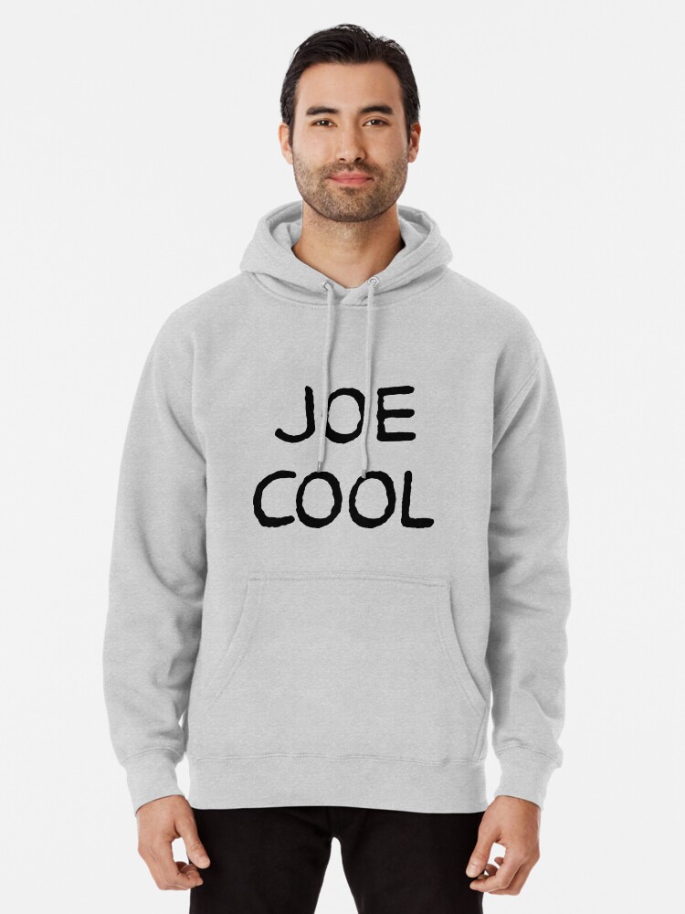 Joe cool hoodie hotsell