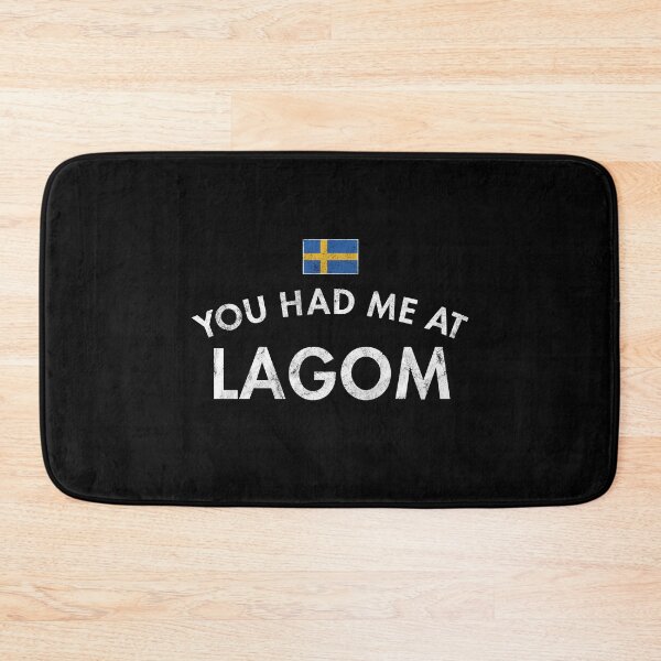 Item preview, You Had Me At Lagom designed and sold by twHistory.