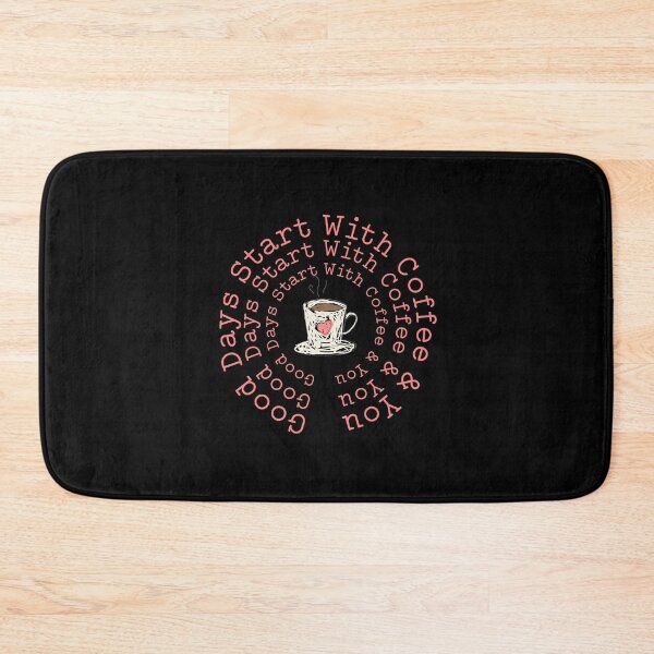 Item preview, Good Days Start With Coffee And You designed and sold by InnaPo ⭐⭐⭐⭐⭐.