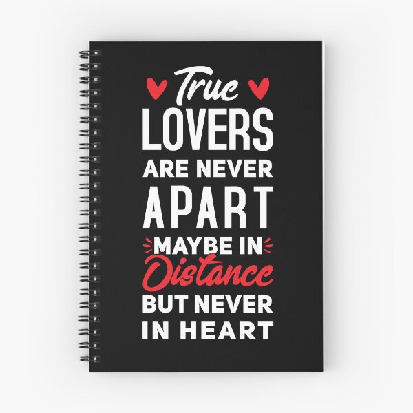 Item preview, True Lovers Are Never Apart Maybe In Distance But Never In Heart - Long Distance Love designed and sold by T-shirt For You.