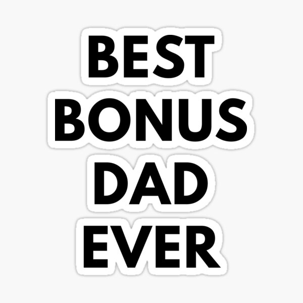 Download Bonus Dad Stickers Redbubble