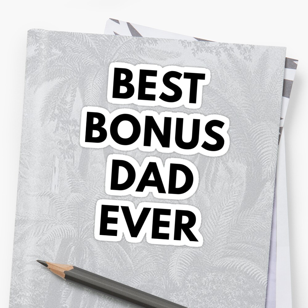 best-bonus-dad-ever-stickers-by-coffeeandwine-redbubble