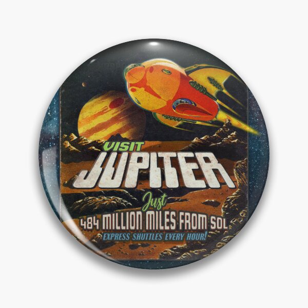Item preview, VISIT JUPITER - Io, Europa, Ganymede, Calisto - JUST 484 MILLION MILES FROM SOL - Sci-fi Solar System Retro Travel Poster designed and sold by RetroTeeStudio.
