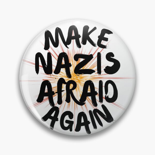 Item preview, Make Nazis Afraid Again designed and sold by EcliptaDesign.
