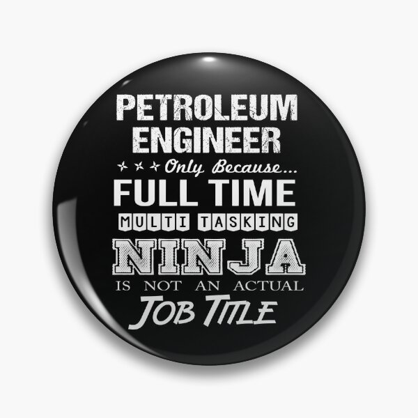 Item preview, Petroleum Engineer T Shirt - Ninja Job Gift Item Tee designed and sold by ritterdick.