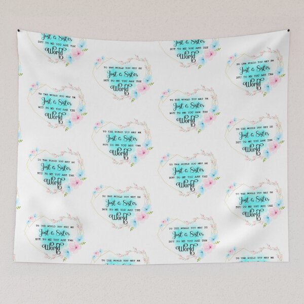 Item preview, To The World You May Be Just a Sister I  Sister Gift Ideas designed and sold by younghopes.