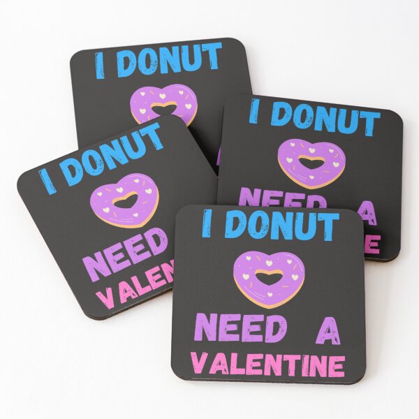 Item preview, Funny I Donut Need A Valentine designed and sold by tark6.