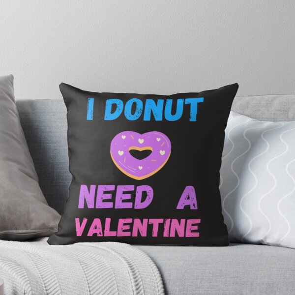 Item preview, Funny I Donut Need A Valentine designed and sold by tark6.