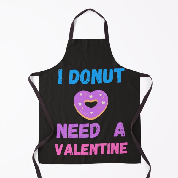 Item preview, Funny I Donut Need A Valentine designed and sold by tark6.