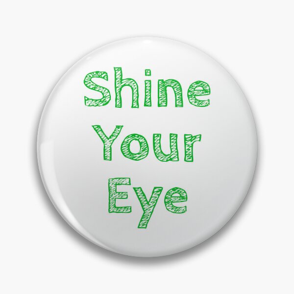 Item preview, Shine Your Eye designed and sold by NonStopFlights.