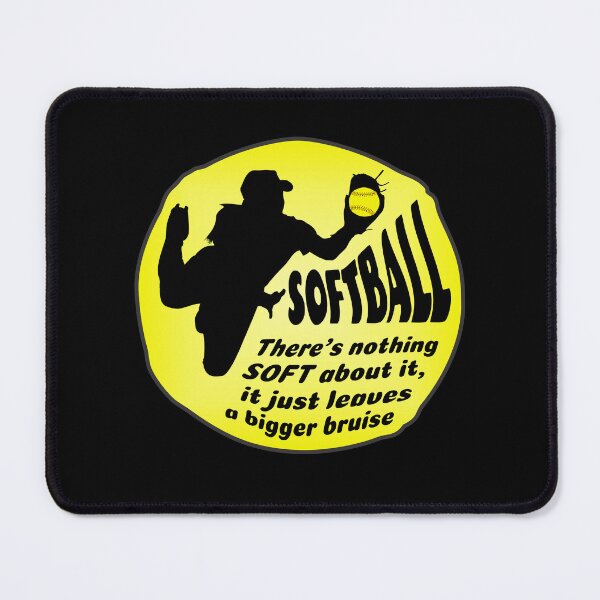 Item preview, There’s nothing soft about it, it just leaves a bigger bruise - Softball sayings, slogans, and athletics quotes designed and sold by bluehatgraphics.