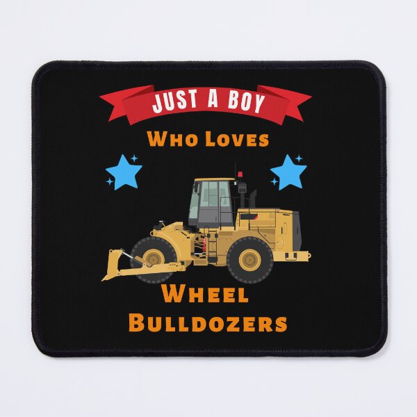 Item preview, Just a Boy Who Loves Wheel Bulldozers designed and sold by Moremon.